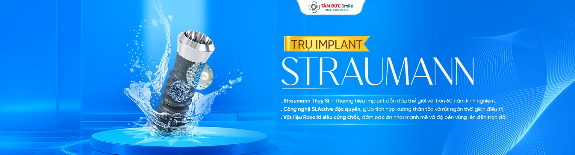 Trụ Implant Straumann – Phục hình răng mất bền chắc, thẩm mỹ lâu dài
