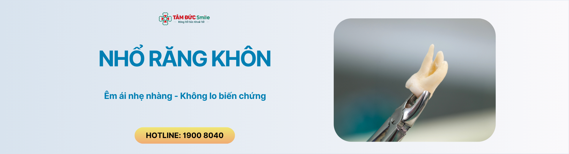 Nhổ Răng Khôn Không Đau Và Hồi Phục Nhanh Chóng Với Kỹ Thuật Tiểu Phẫu Hiện Đại