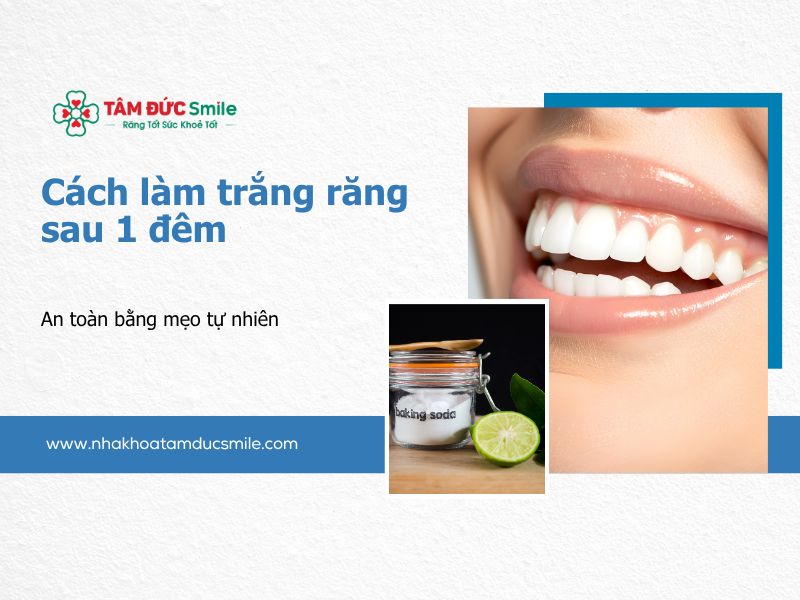cach-lam-trang-rang-sau-1-dem-5